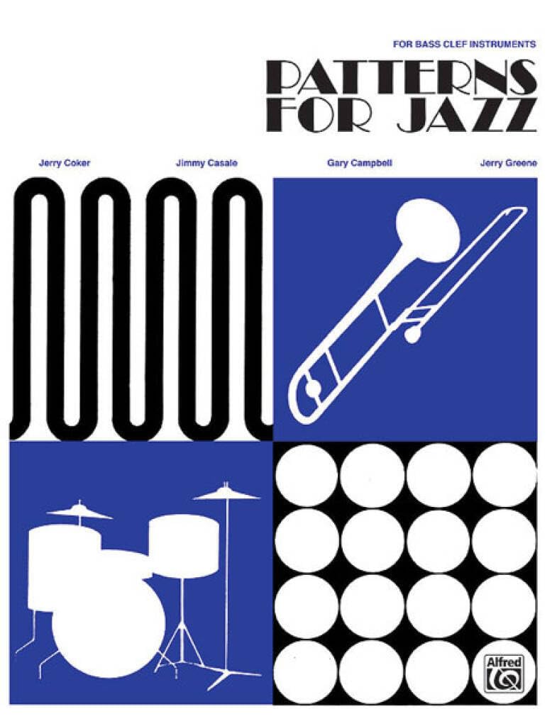 Patterns for Jazz -- A Theory Text for Jazz Composition and Improvisation: Bass Clef Instruments