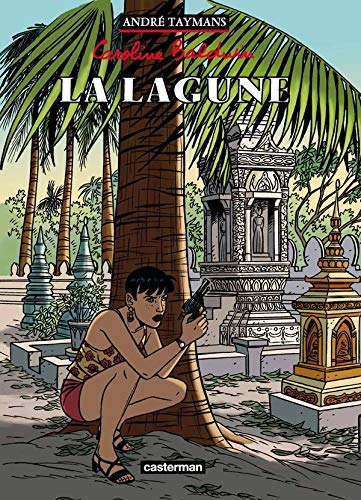 Télécharger Caroline Baldwin, tome 8 : La Lagune Gratuit