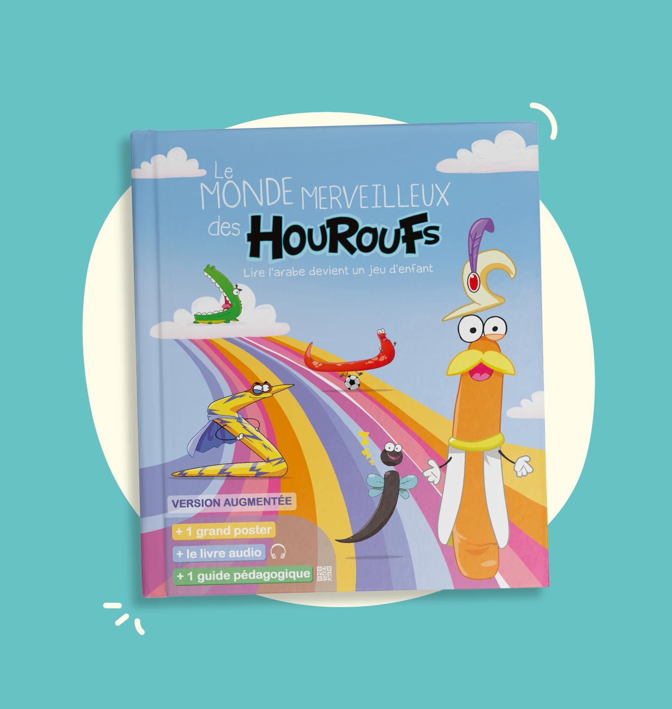 LE MONDE MERVEILLEUX DES HOURO: lire l'arabe devient un jeu d'enfant: [Tome 1]