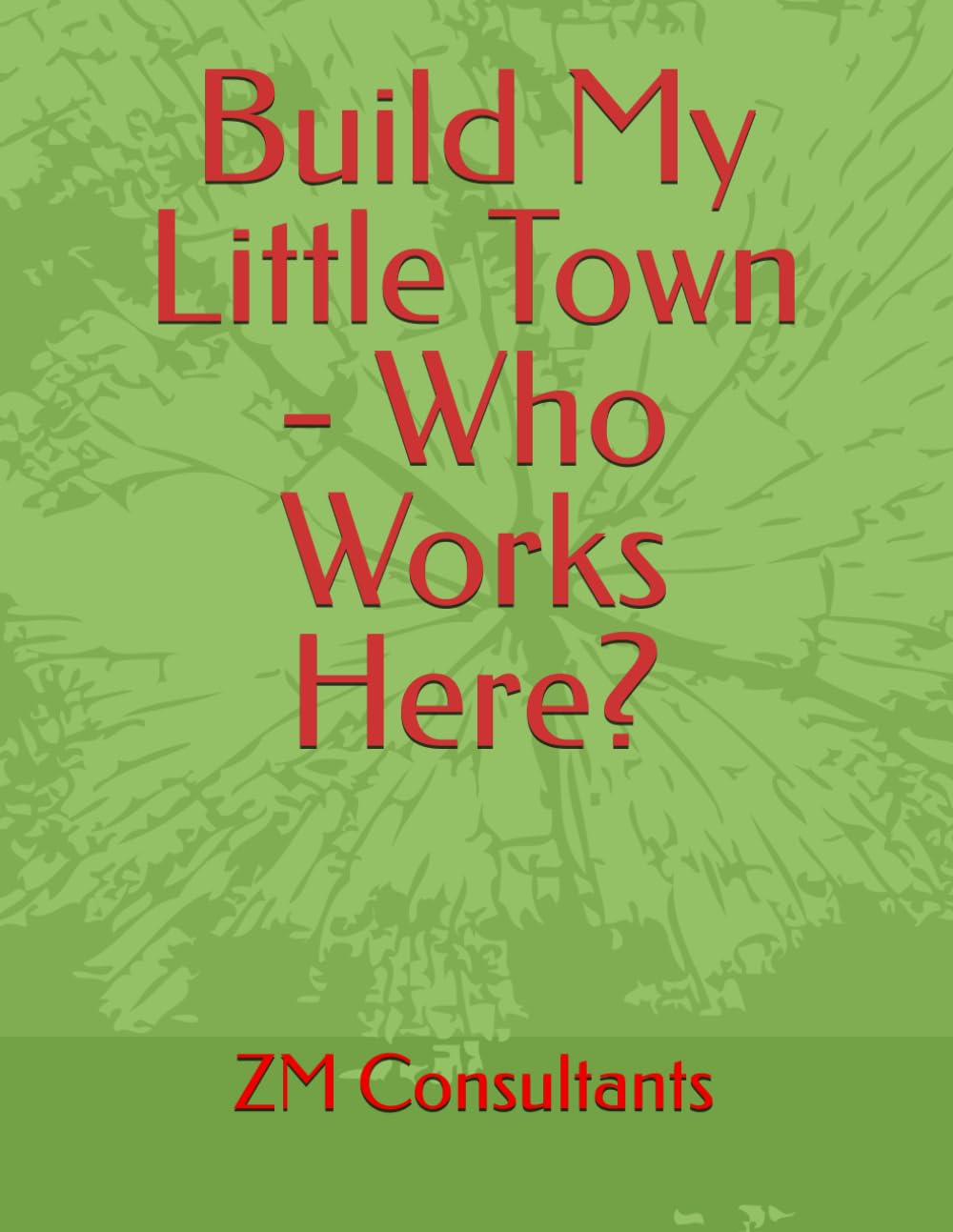 Build My Little Town: A Fun Matching Activity Book for Kids Ages 4-6