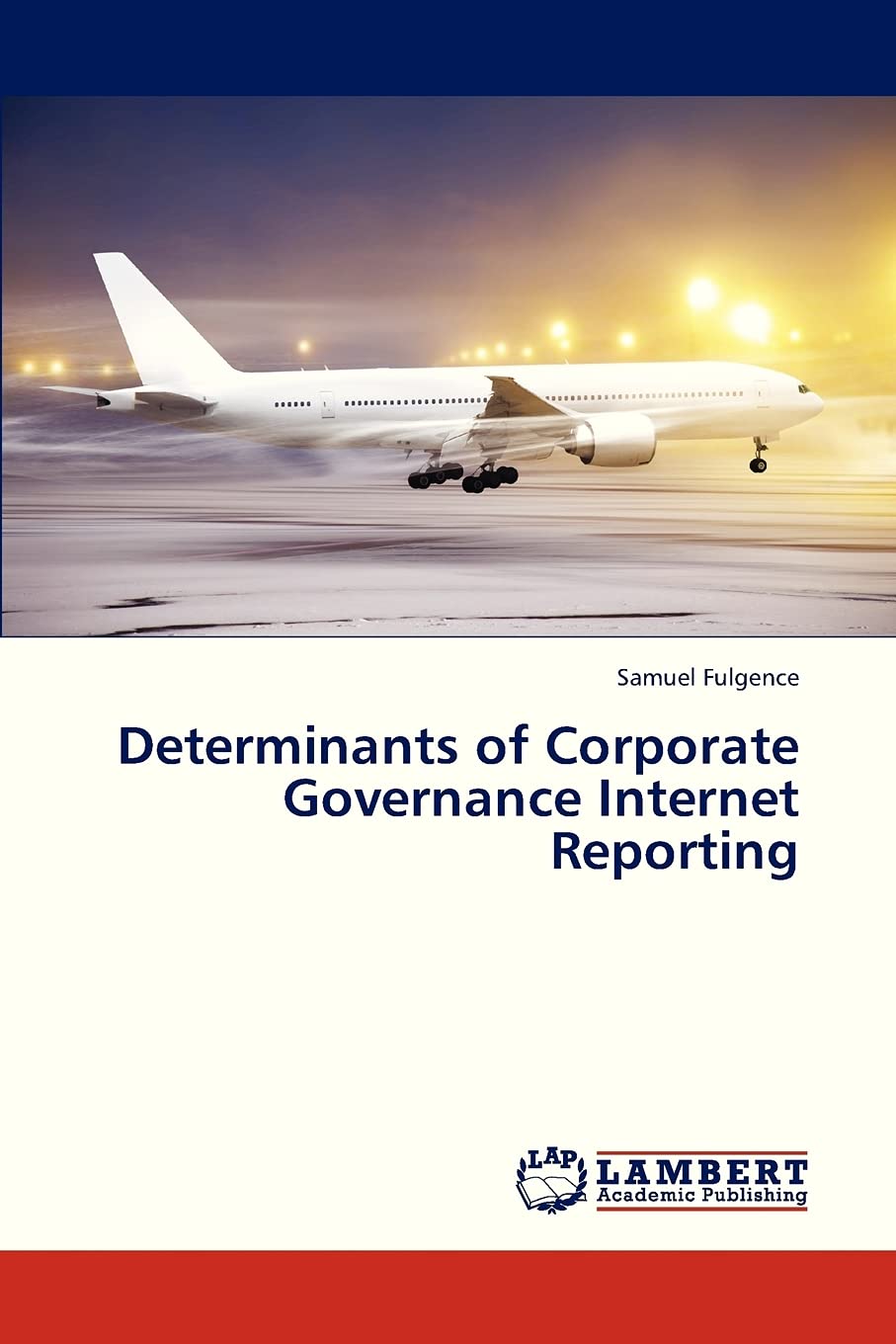 Determinants of Corporate Governance Internet Reporting