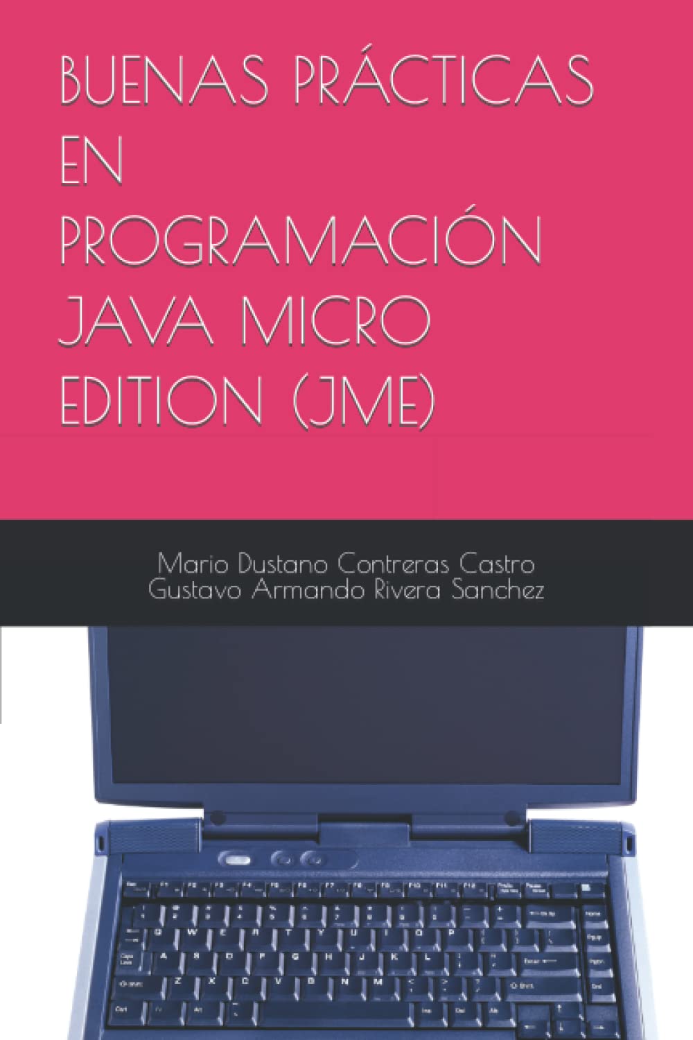 BUENAS PRÁCTICAS EN PROGRAMACIÓN JAVA MICRO EDITION (JME) (Spanish ...