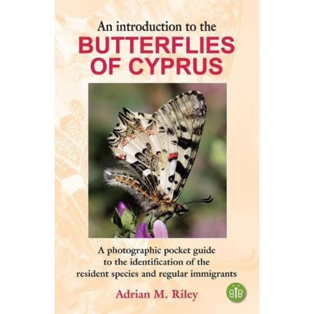 An Introduction to the Butterflies of Cyprus by Adrian M. Riley (Paperback Book)