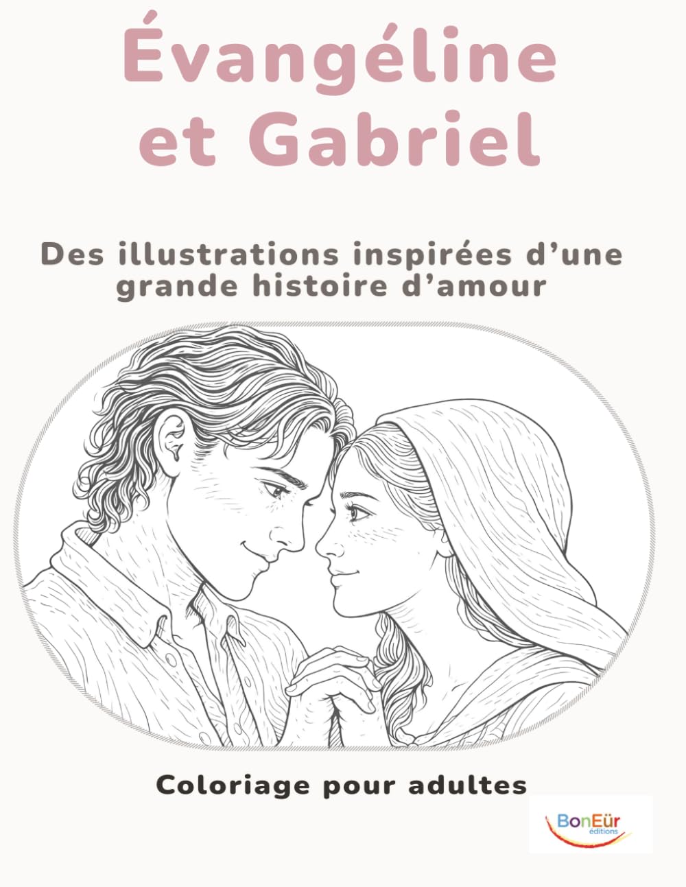 Évangéline et Gabriel: Un amour éternel - Coloriage réconfortant