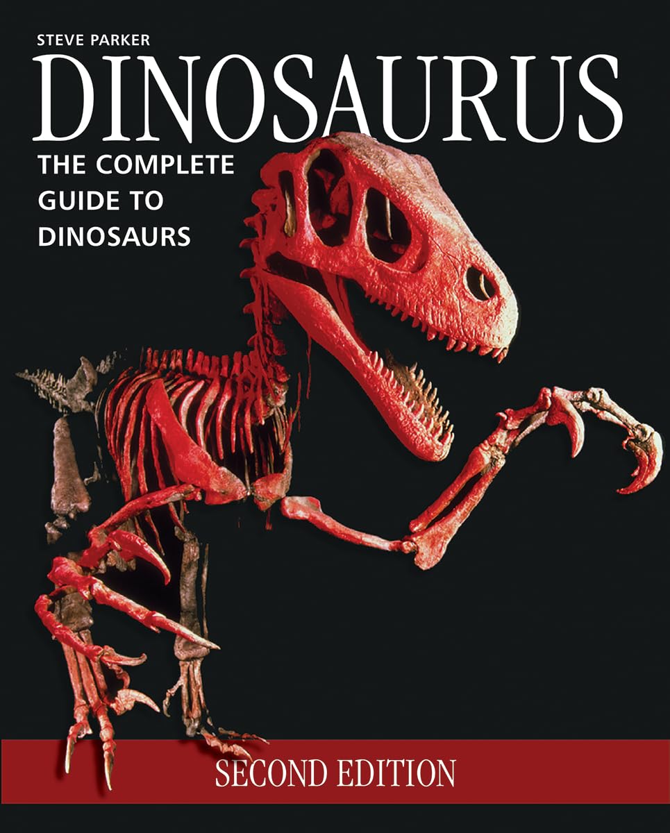 Dinosaurus: The Complete Guide to Dinosaurs Paperback – September 27, 2016