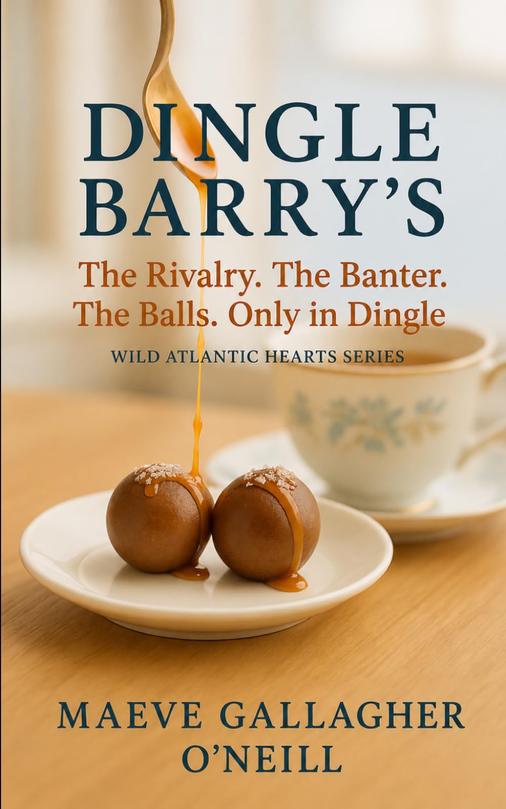 Dingle Barry's: The Rivalry. The Banter. The Balls. Only in Dingle. (Wild Atlantic Hearts)