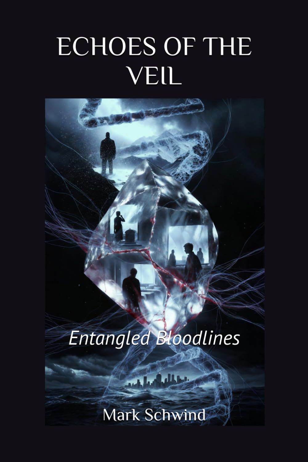 ECHOES OF THE VEIL: Entangled Bloodlines
