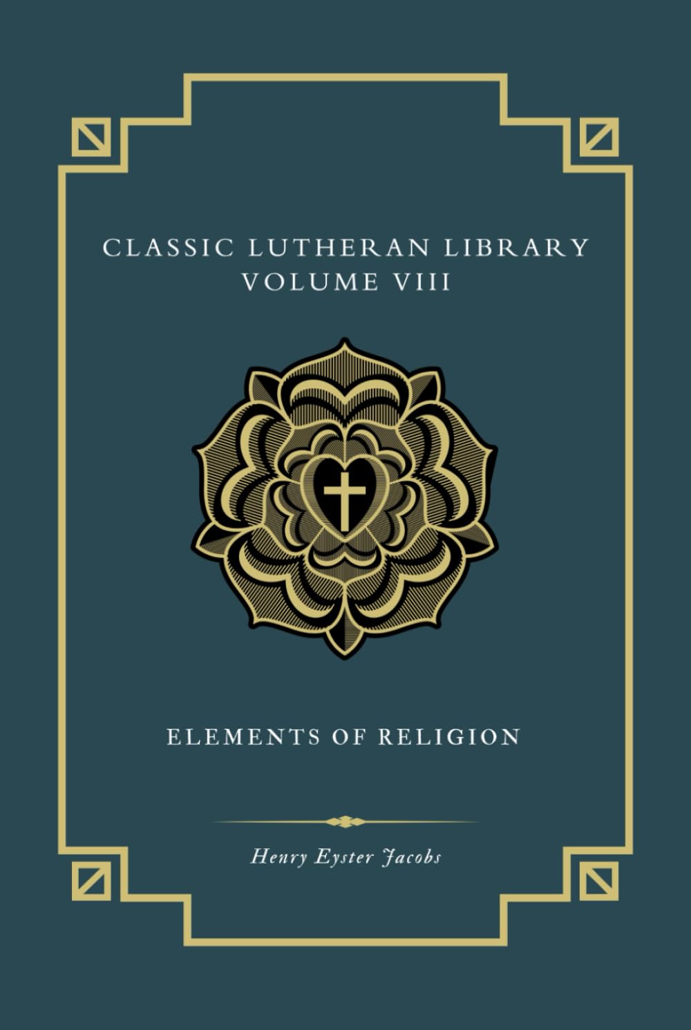 Elements of Religion: A Treatment of Christian Doctrine