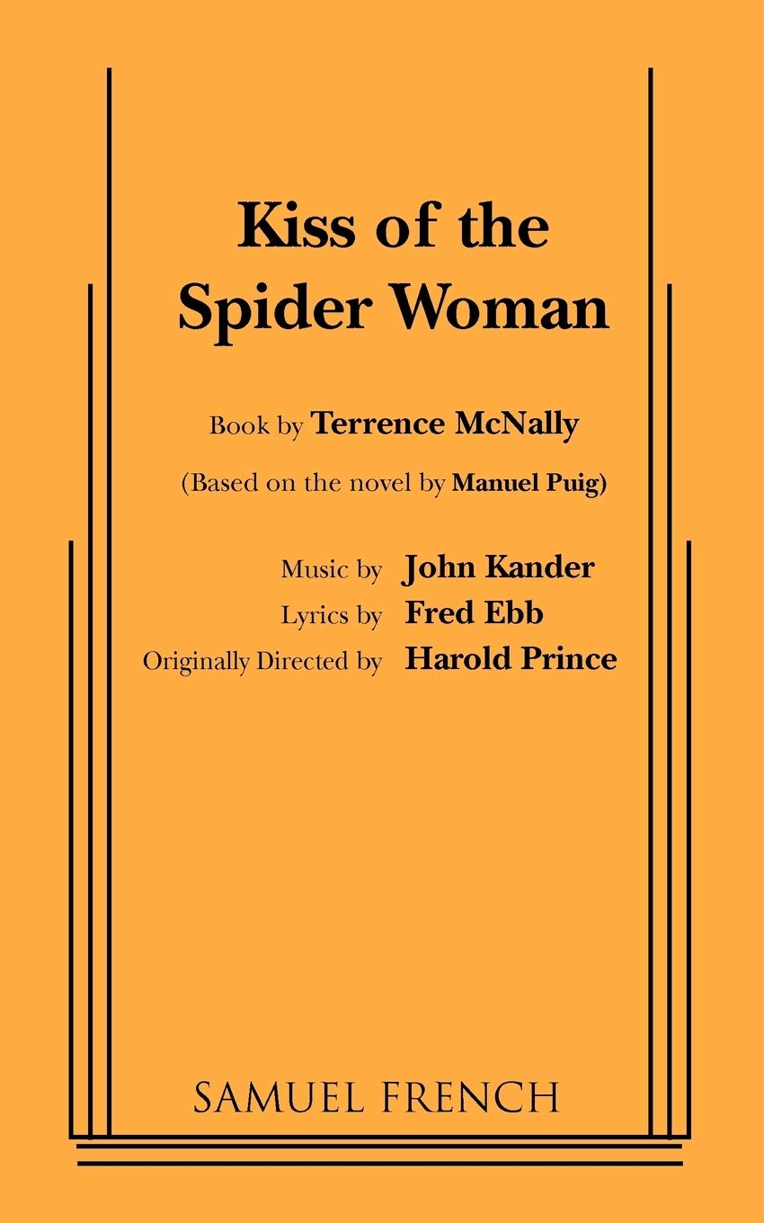 Kiss of the Spider Woman (French's Musical Library)