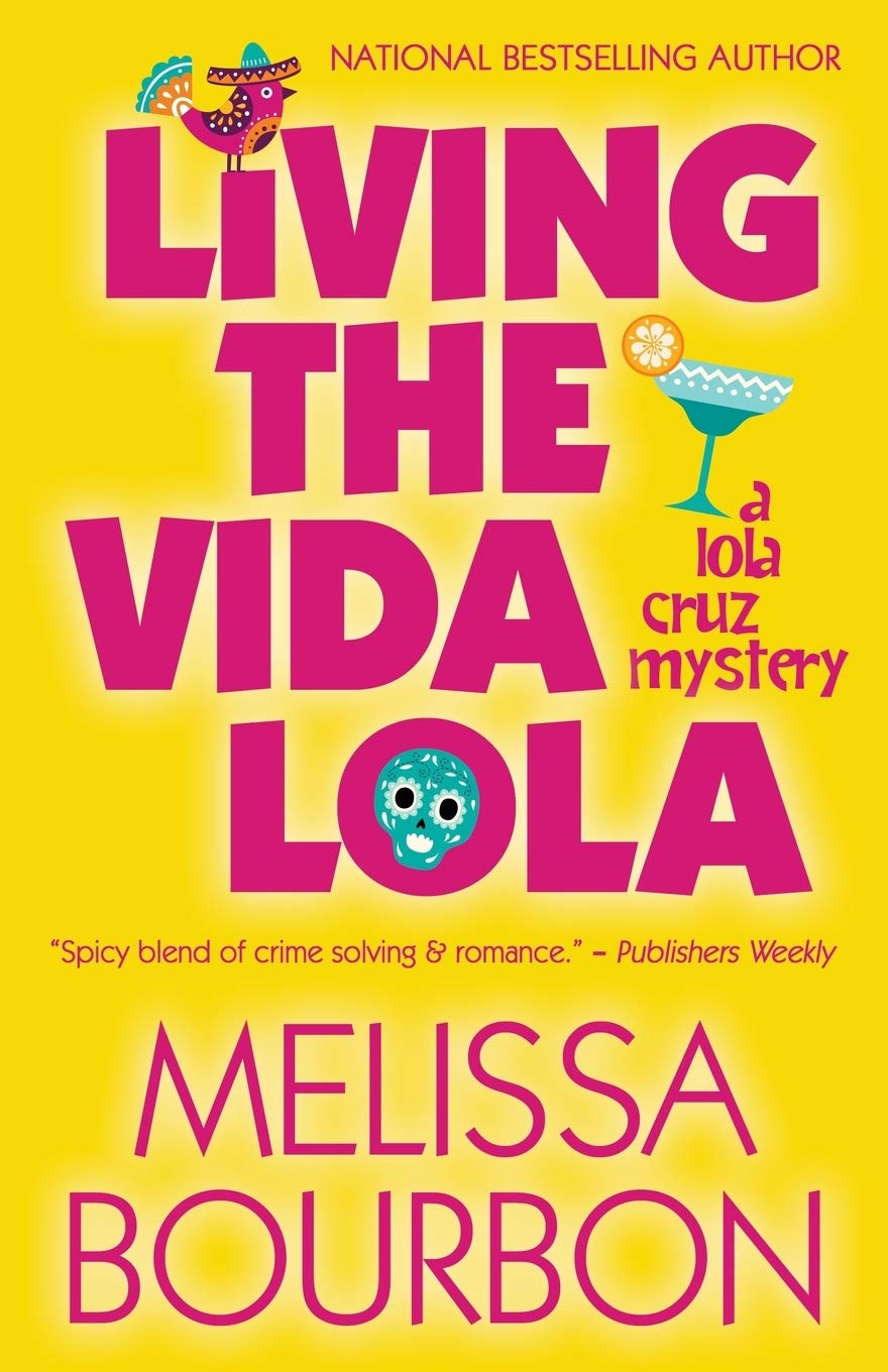 Buy Living the Vida Lola: 1 (Lola Cruz Mystery) — BookShops.in