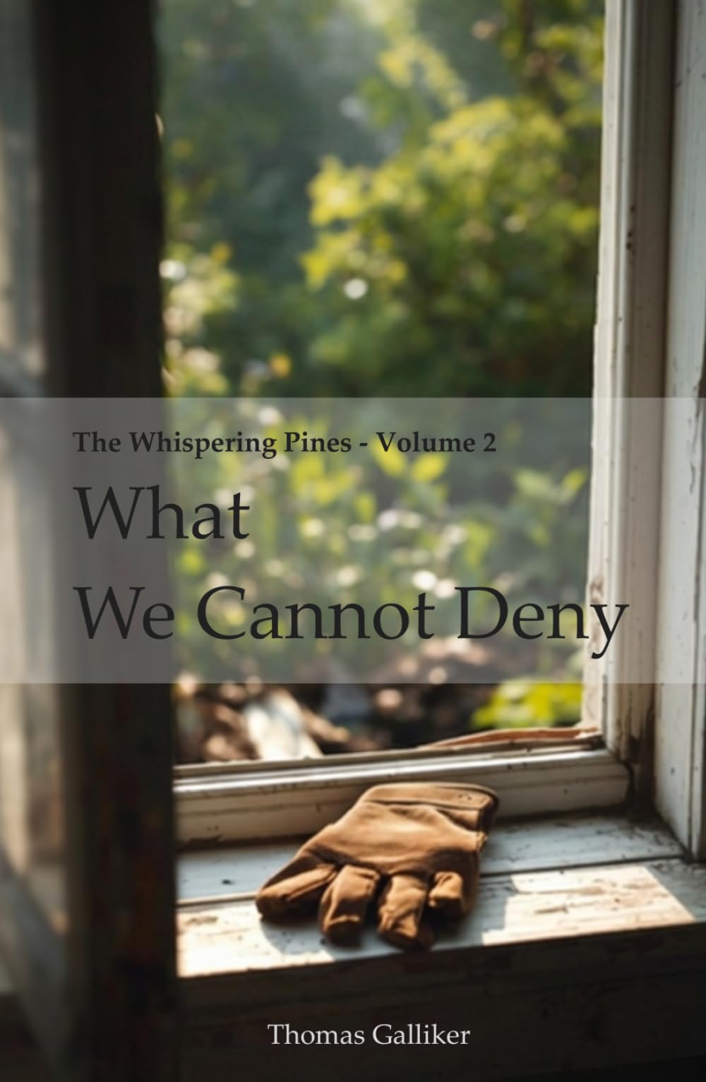 What We Cannot Deny (The Whispering Pines)