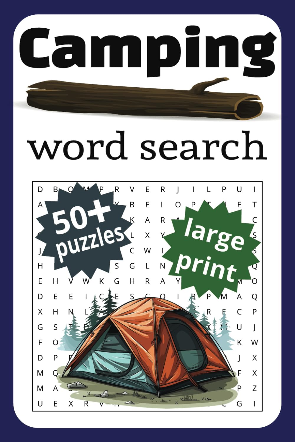 Camping Word Search Adventure Book: A Camping themed word find puzzle for Adults, Teens and Seniors