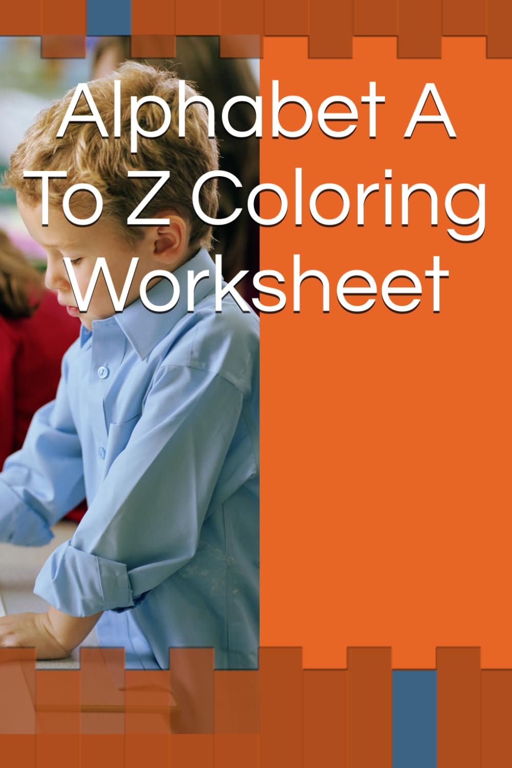 Alphabet A To Z Coloring Worksheet