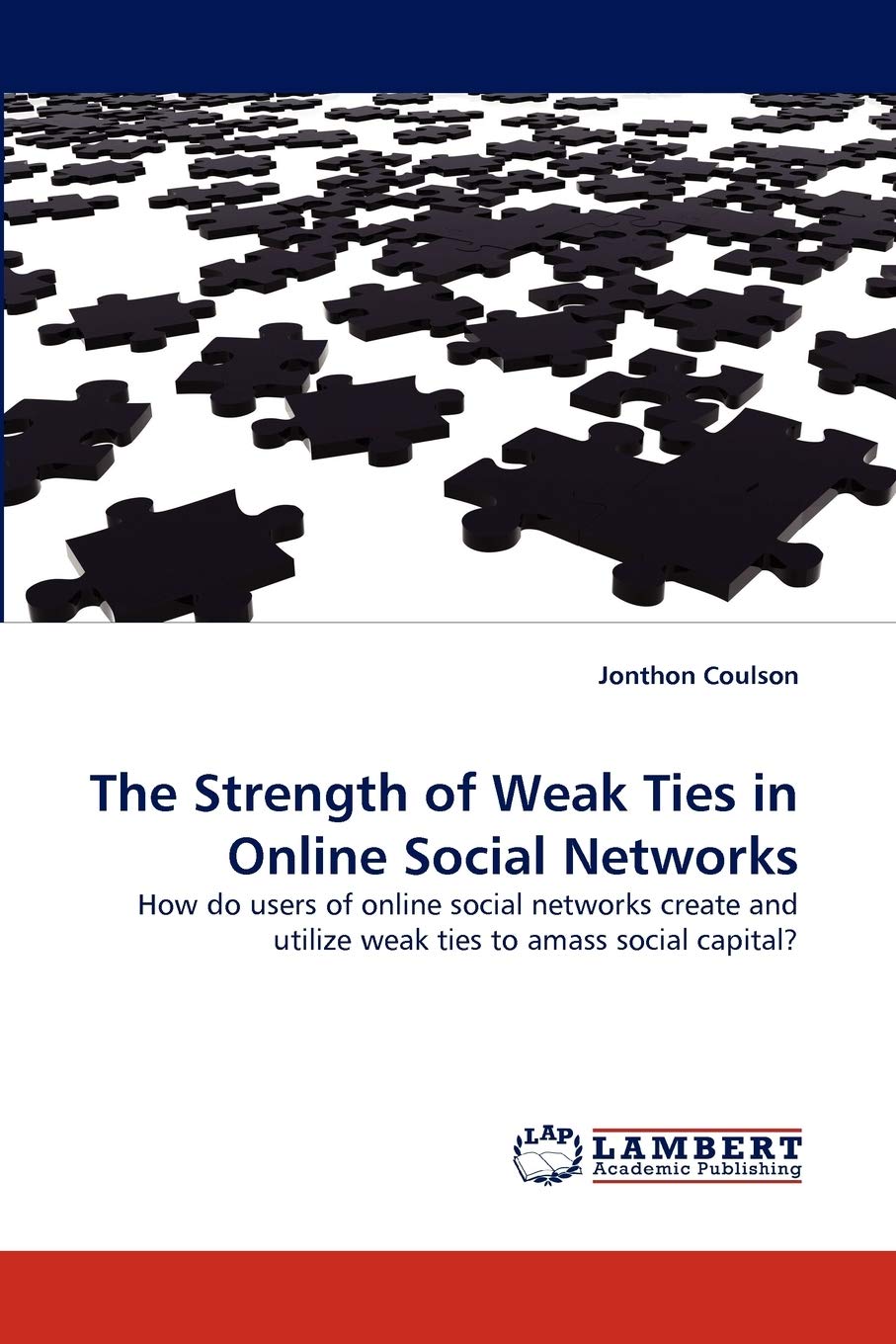 The Strength of Weak Ties in Online Social Networks: How do users of online social networks create and utilize weak ties to amass social capital?