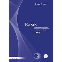 BaSiK Begleitende alltagsintegrierte Sprachentwicklungsbeobachtung in Kindertageseinrichtungen - Manual