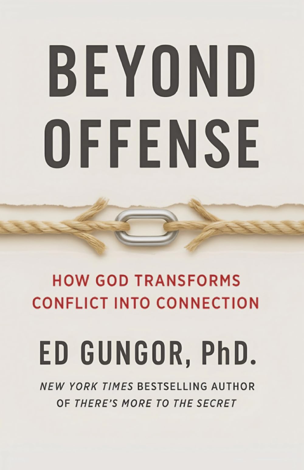 Beyond Offense: How God Transforms Conflicts Into Connections