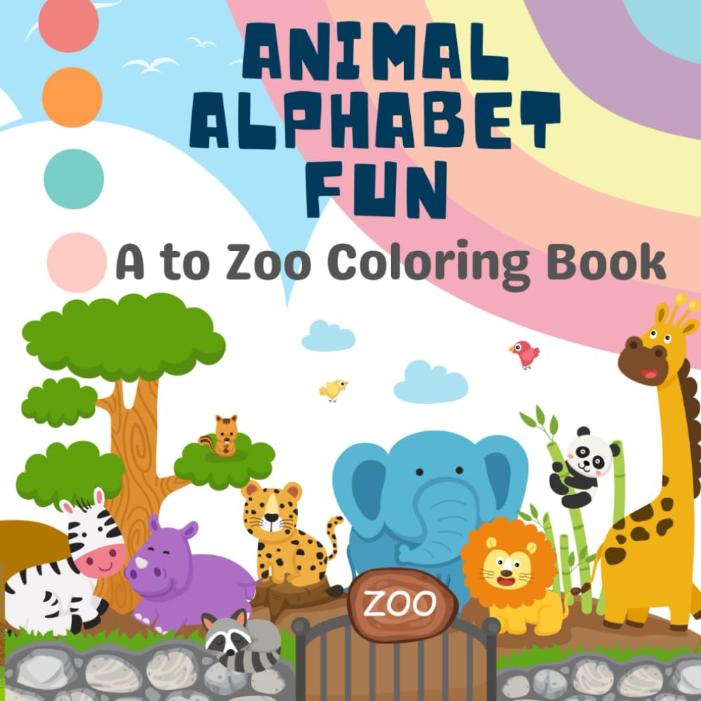 A to Zoo Animal Alphabet Coloring Adventure: Color, Learn, and Explore Animals from A to Z