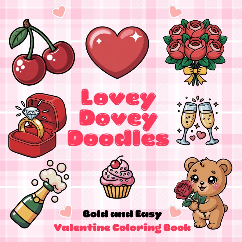 Lovey Dovey Doodles: 45 Sweet Valentine's Day Coloring Pages for All Ages