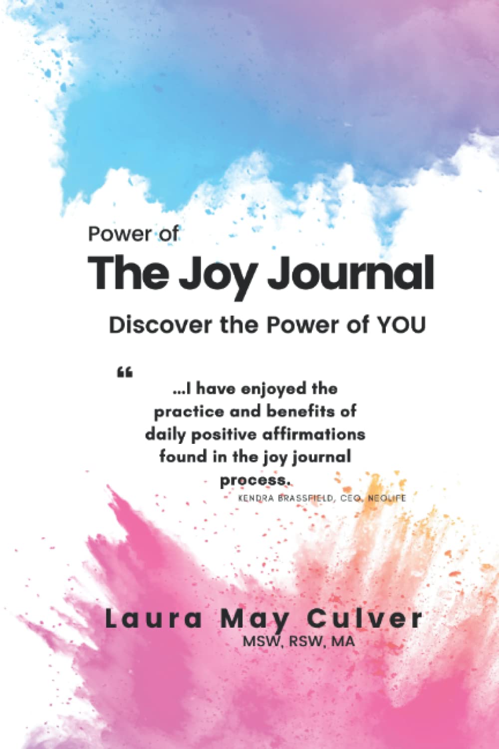 Power of the Joy Journal: Discover the Power of You