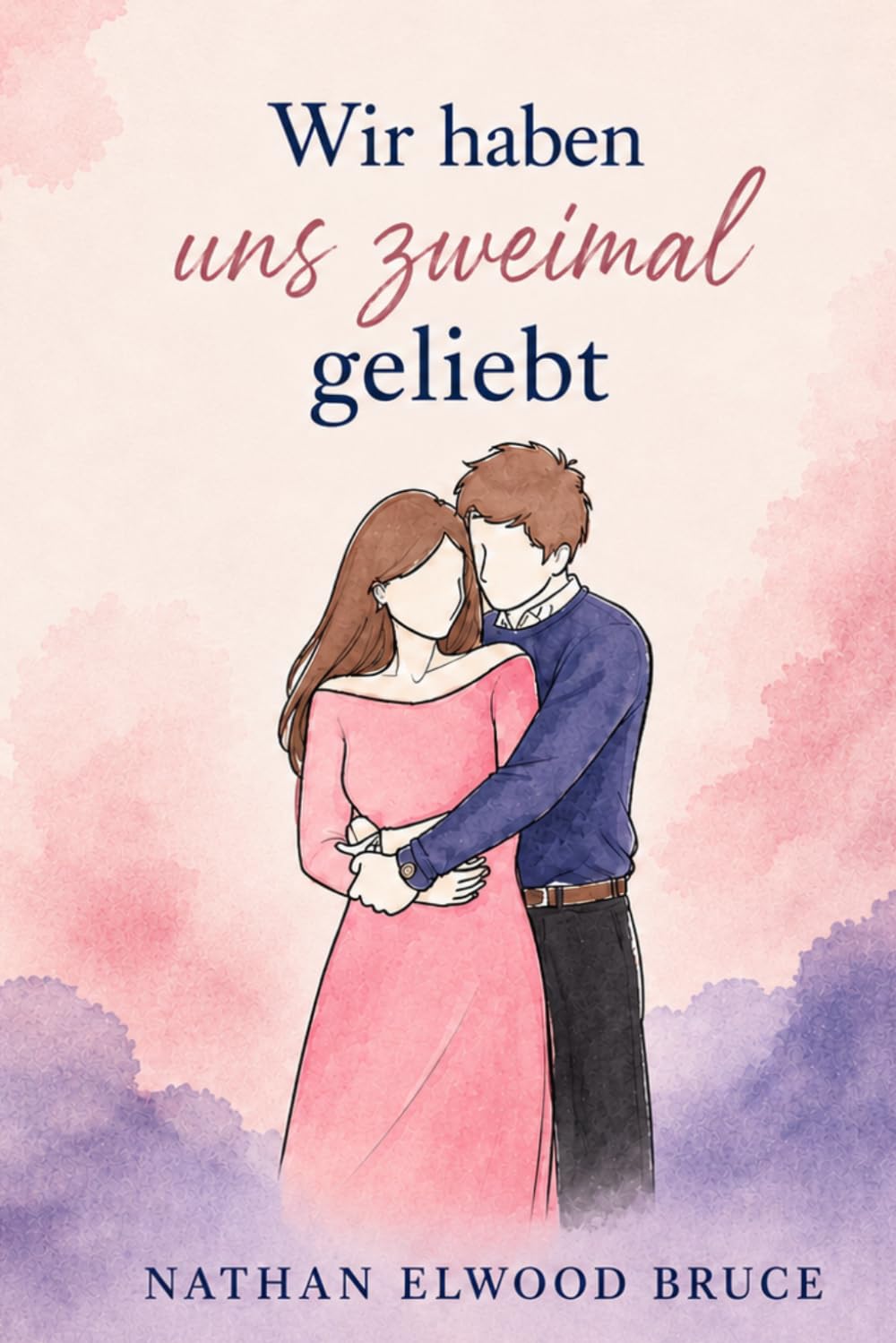 Wir haben uns zweimal geliebt