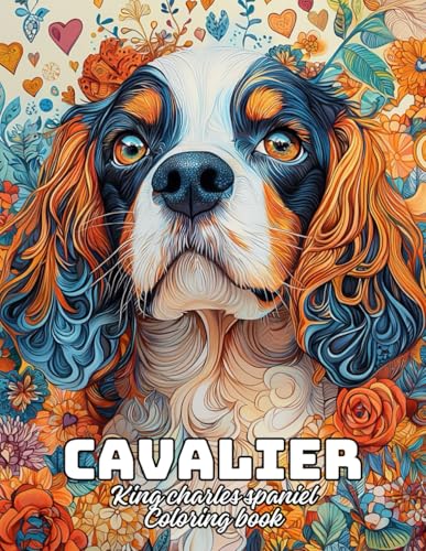 Cavalier King Charles Spaniel Coloring Book: 59 mandalas Pages ,Great Gift for Dog Lovers
