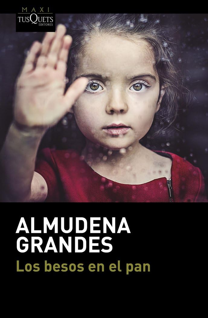 Los besos en el pan by Almudena Grandes PAPERBACK (SPANISH) 9788490664186