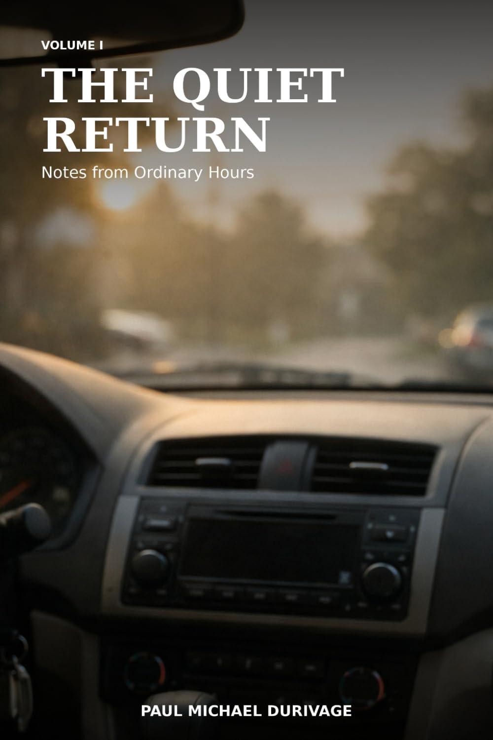 The Quiet Return: Notes from Ordinary Hours