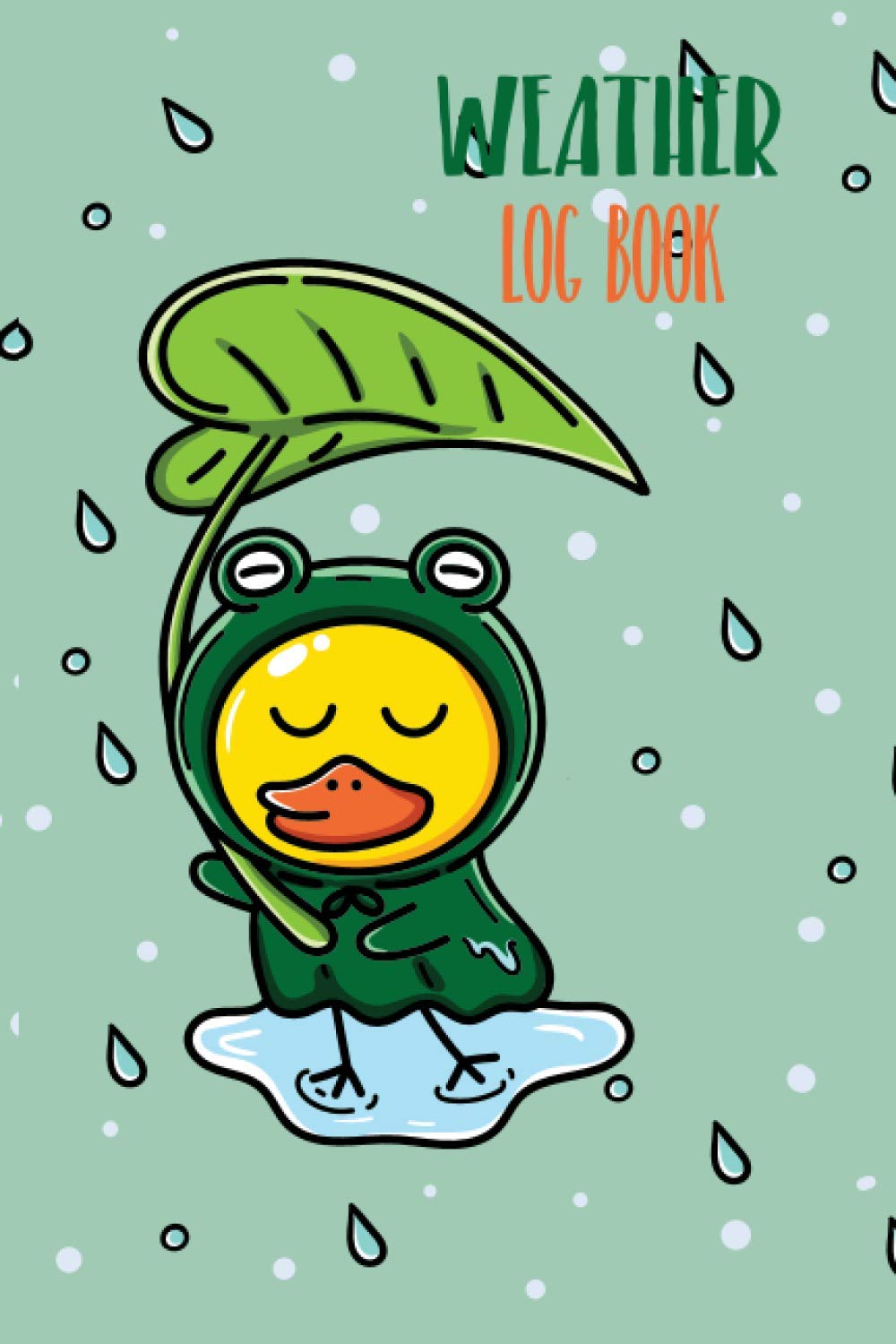 Weather Log Book: Journal to Keep Record of Information of Weather | Weather Book | Weather Diary for Recording Meteorological Data | Weather Books