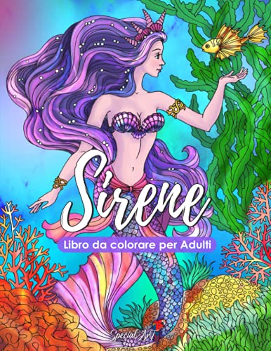 Sirene - Libro da colorare per Adulti: Più di 50 bellissime Sirene immerse nel meraviglioso mondo marino. Libri da colorare antistress con disegni rilassanti. (Formato Grande, Idea Regalo