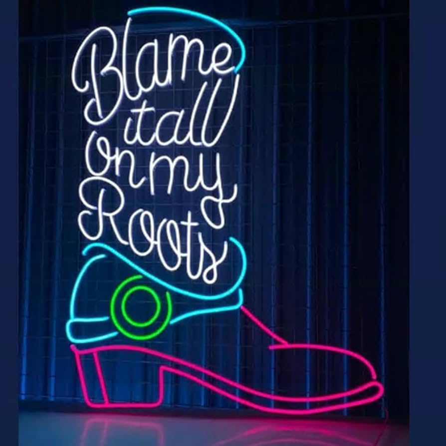 Amazon.com : Blame It All On My Roots Neon Sign, Cowboy