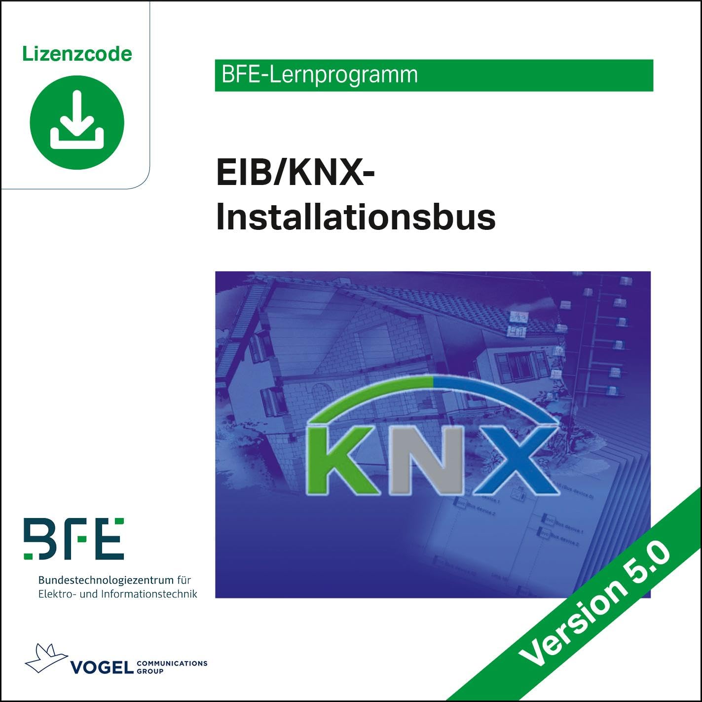 EIB/KNX Installationsbus: Version 5 (BFE-Lernprogramm) Lizenzschlssel :  BFE-TIB Technologie und Innovation fr Betriebe GmbH: Amazon.de: Bcher