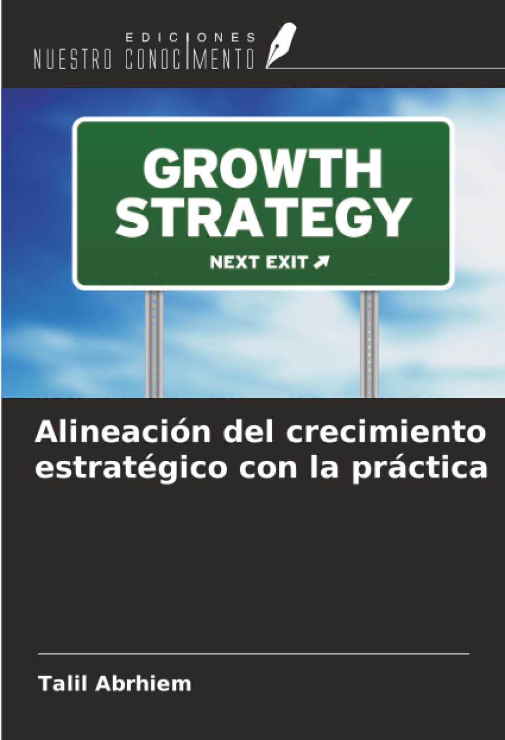 Alineación del crecimiento estratégico con la práctica