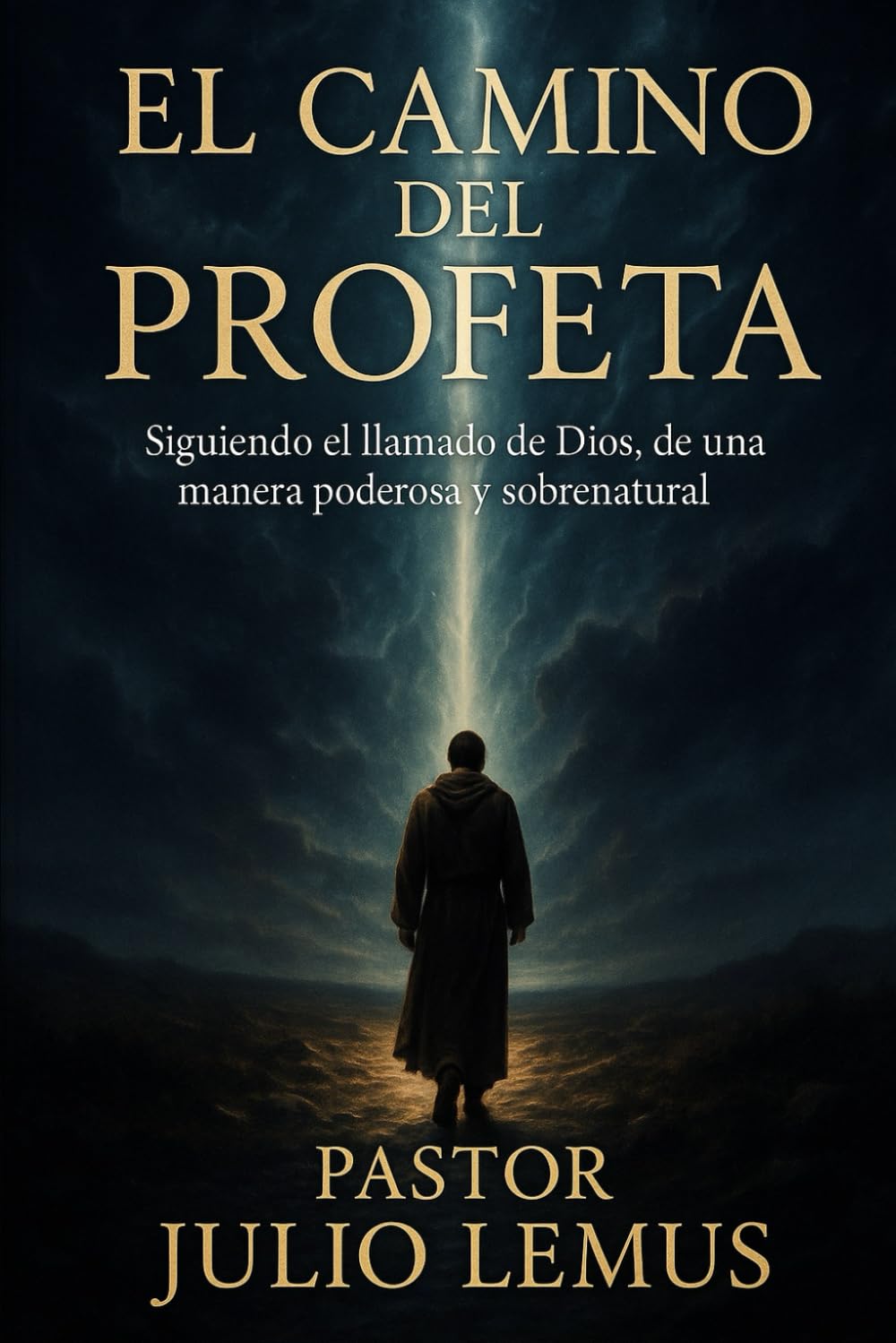 El Camino del Profeta: Siguiendo el llamado de Dios