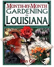 Month-By-Month Gardening in Louisiana