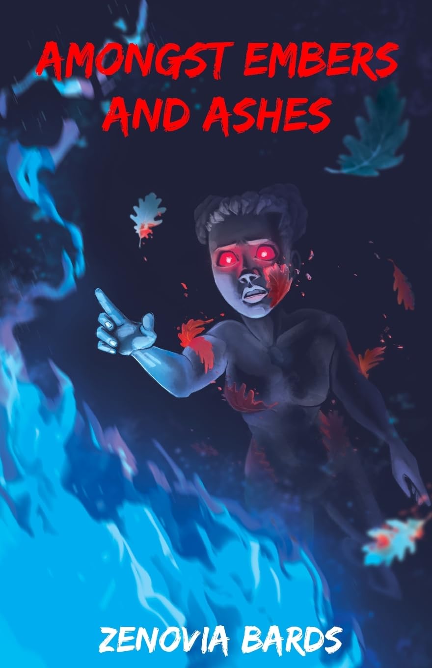 Amongst Embers and Ashes: 1 (Burning Scarlet)