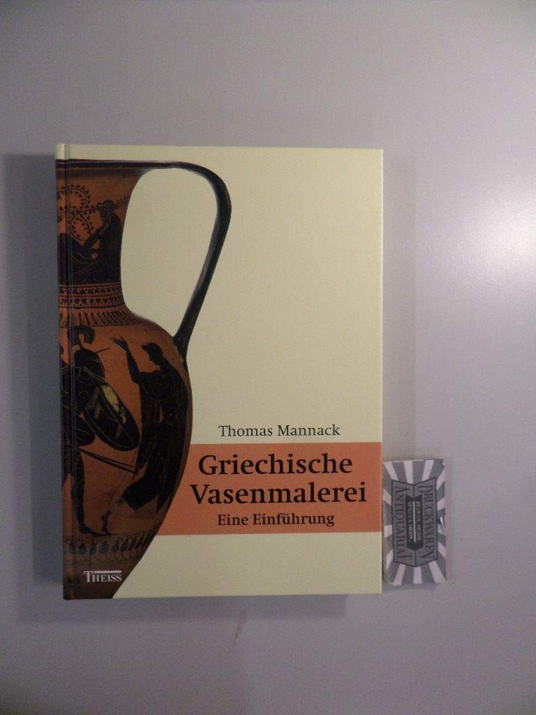 Griechische Vasenmalerei: Eine Einführung