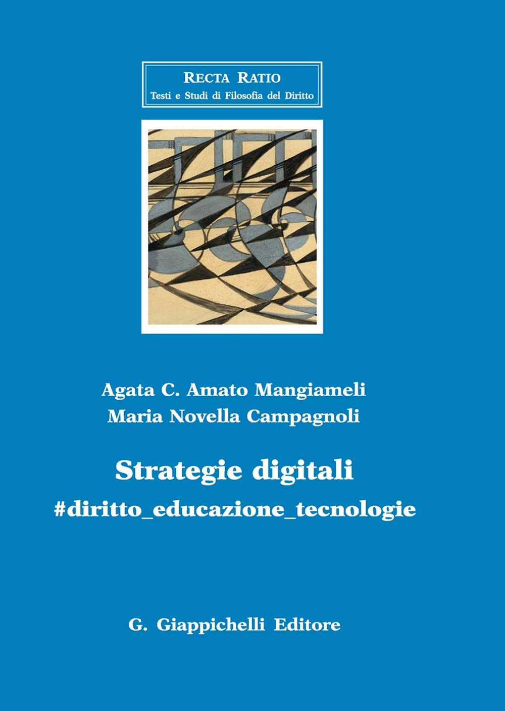 Strategie Digitali. #Diritto_Educazione_Tecnologia - 4
