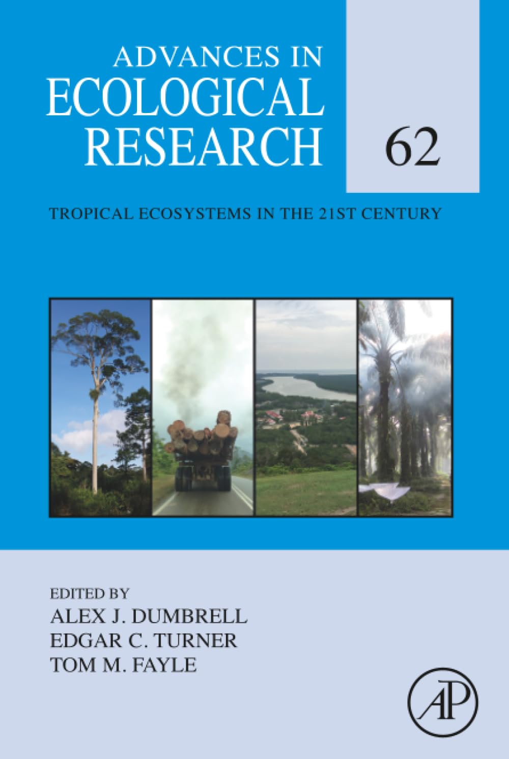Tropical Ecosystems in the 21st Century: Volume 62 (Advances in Ecological Research, Volume 62)