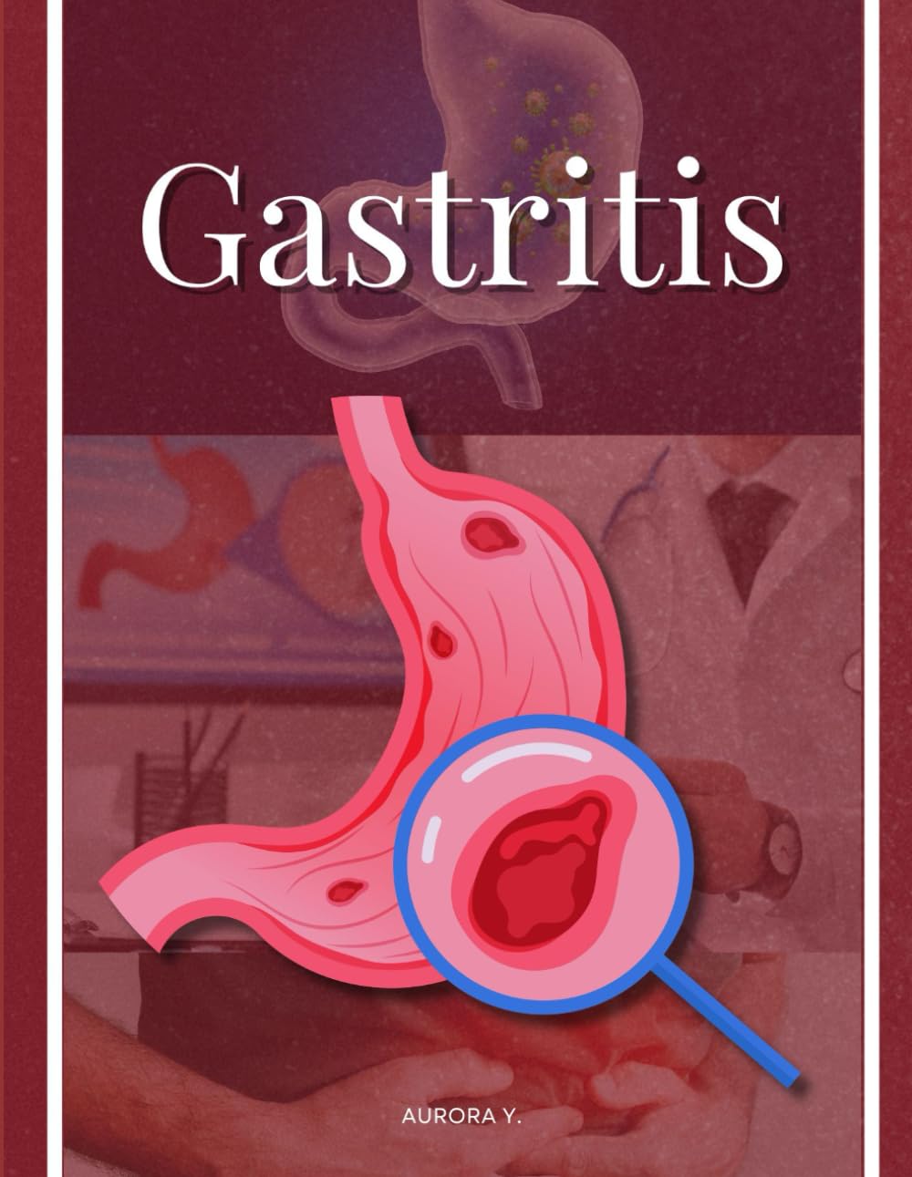 Gastritis: A silent enemy.