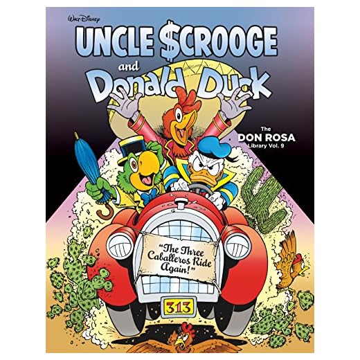 Walt Disney Uncle Scrooge and Donald Duck Vol. 9: The Three Caballeros Ride Again!: The Don Rosa Library Vol. 9