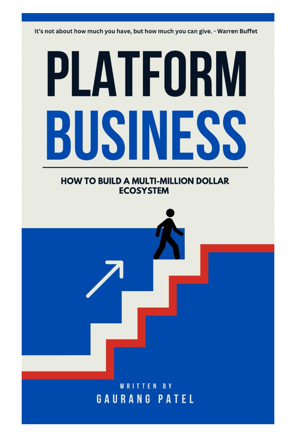 Platform Business: How to Build a Multi-Million Dollar Ecosystem