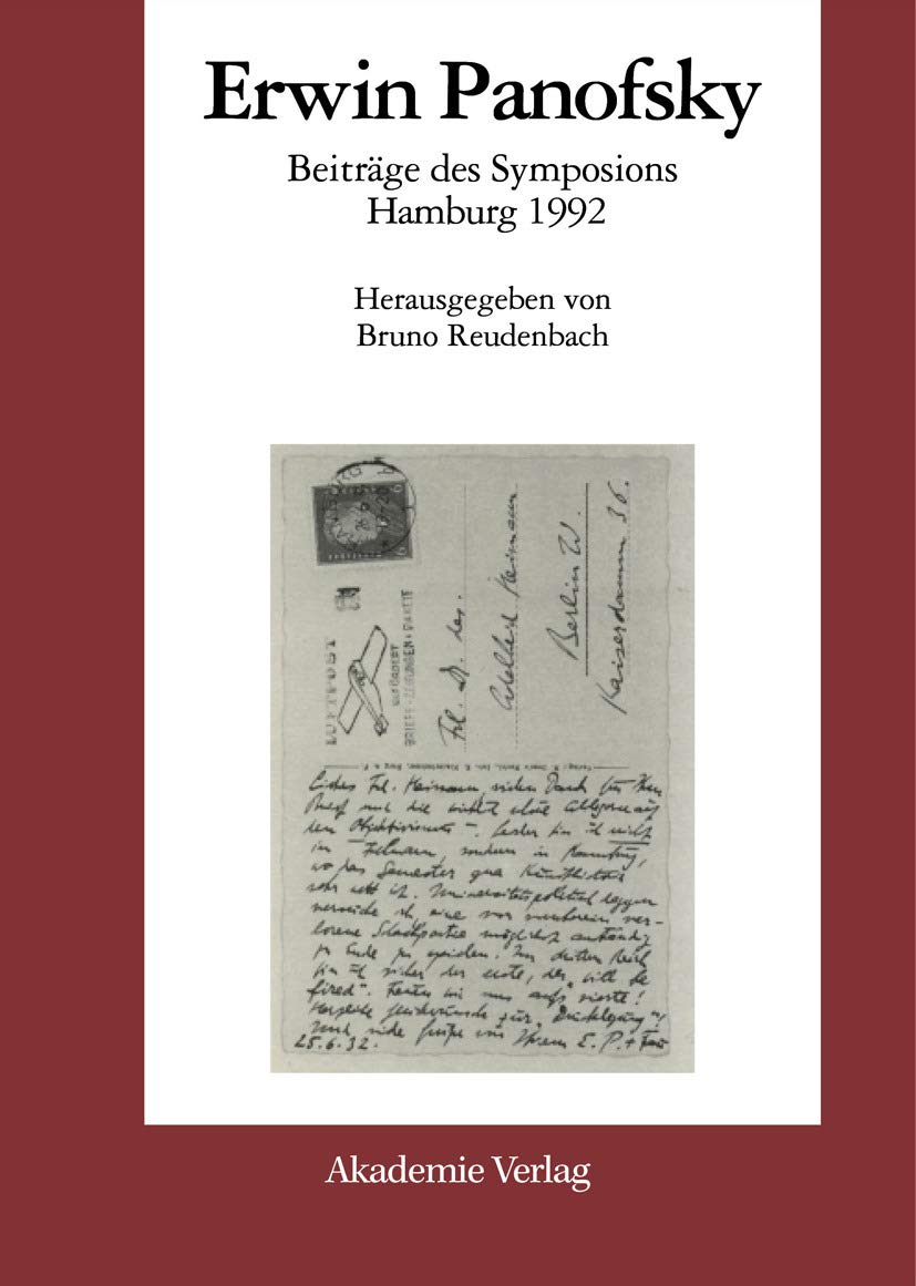 Erwin Panofsky: Beiträge des Symposions Hamburg 1992 (Schriften des Warburg-Archivs im Kunstgeschichtlichen Seminar der Universität Hamburg)