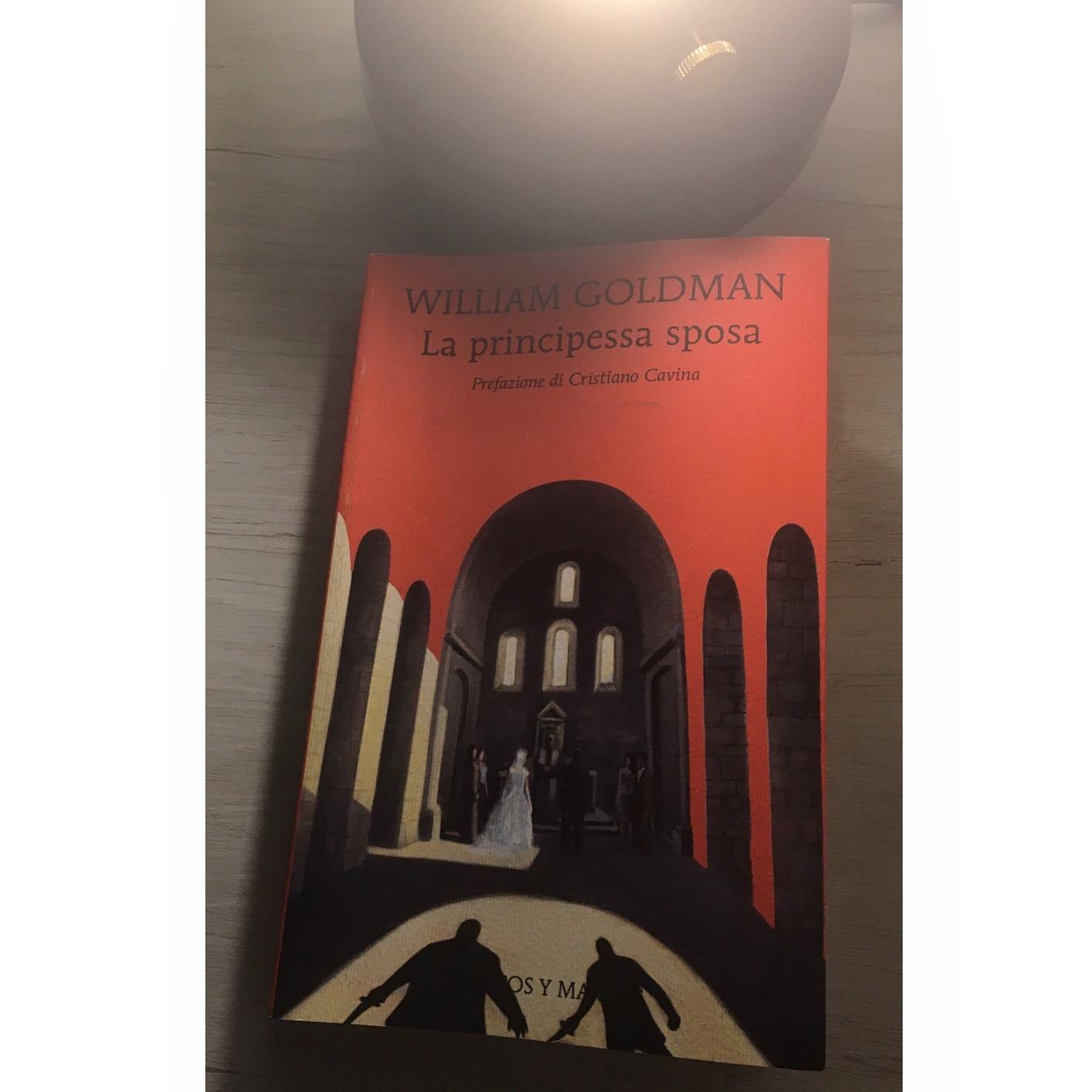 La principessa sposa. Nuova ediz. Goldman, William, Cavina, Cristiano