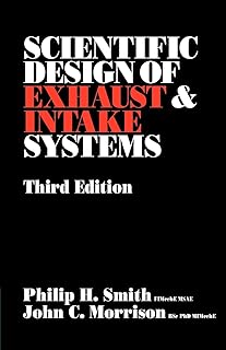 Scientific Design of Exhaust and Intake Systems