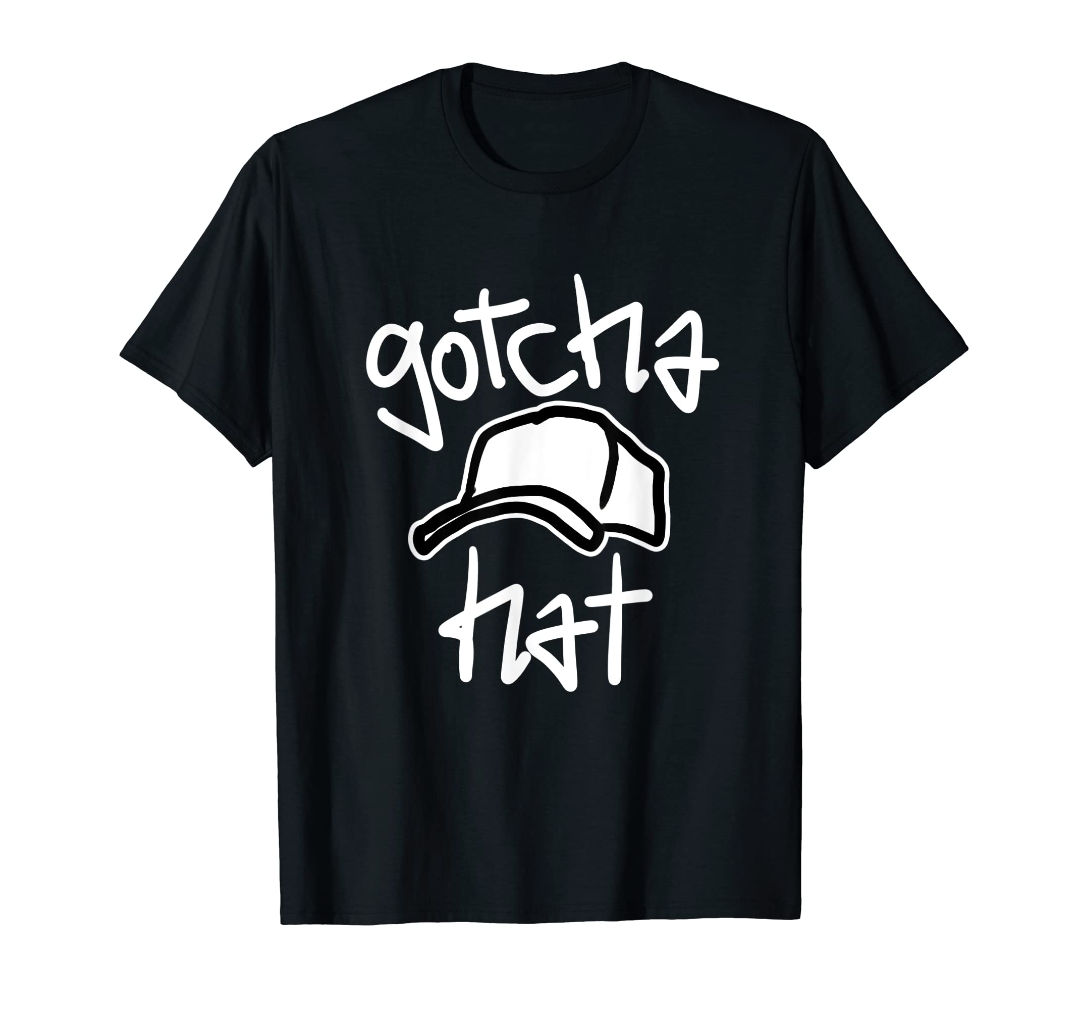 Gotcha Hat T-Shirt