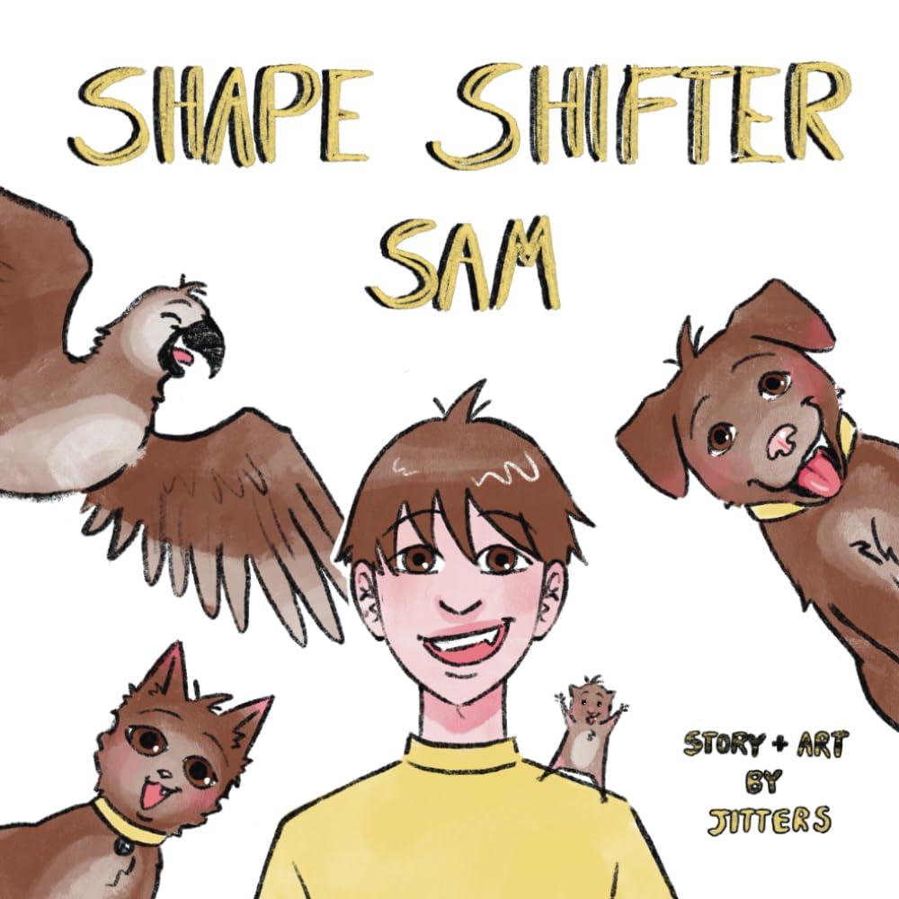 Shape Shifter Sam