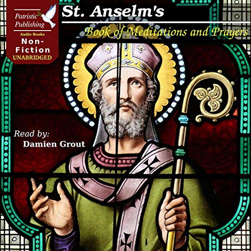 St. Anselm's Book of Meditations and Prayers CrossLinked