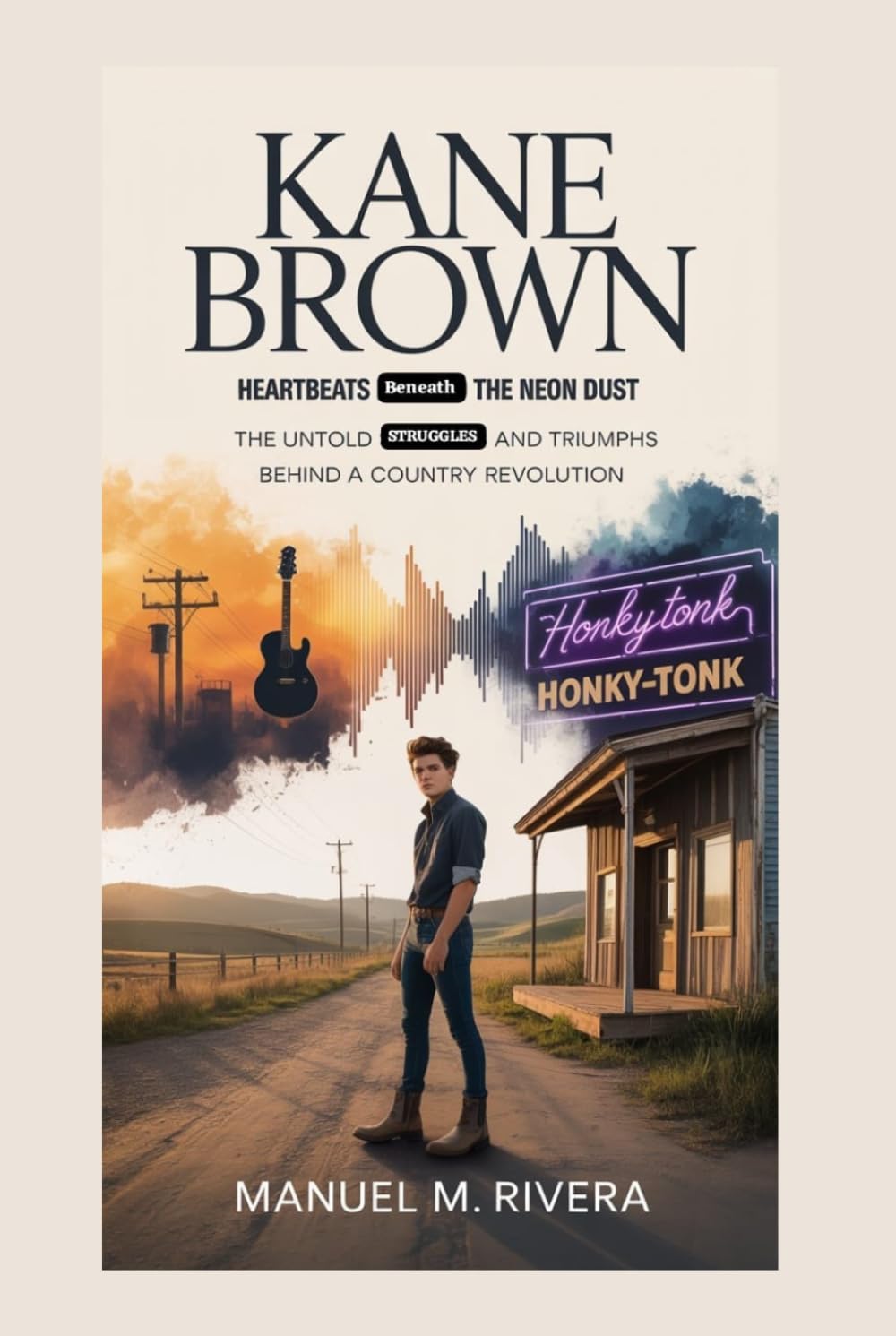 Kane Brown: Heartbeats Beneath the Neon Dust: The Untold Struggles and Triumphs Behind a Country Revolution