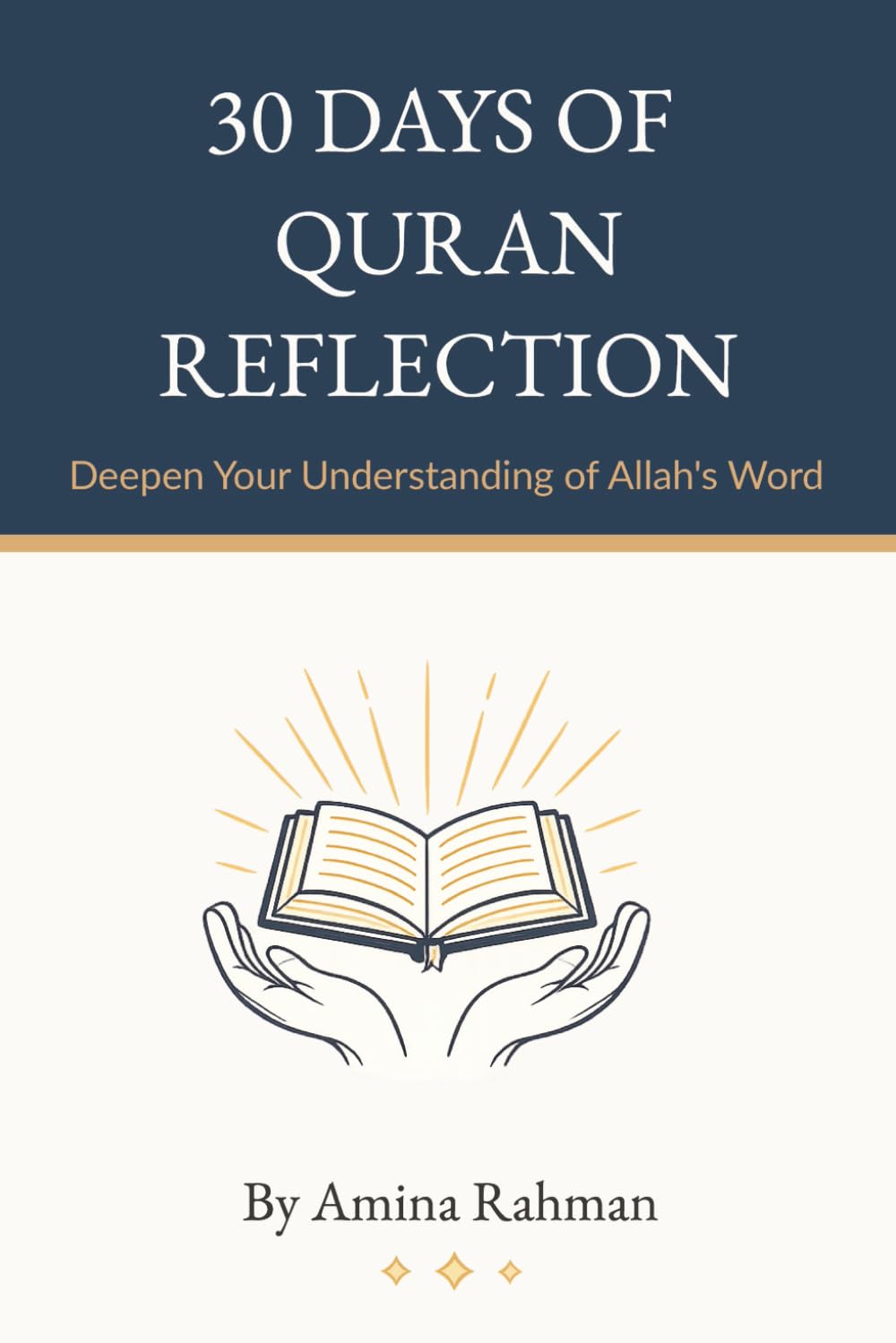 30 Days of Quran Reflection: Deepen Your Understanding of Allah's Word