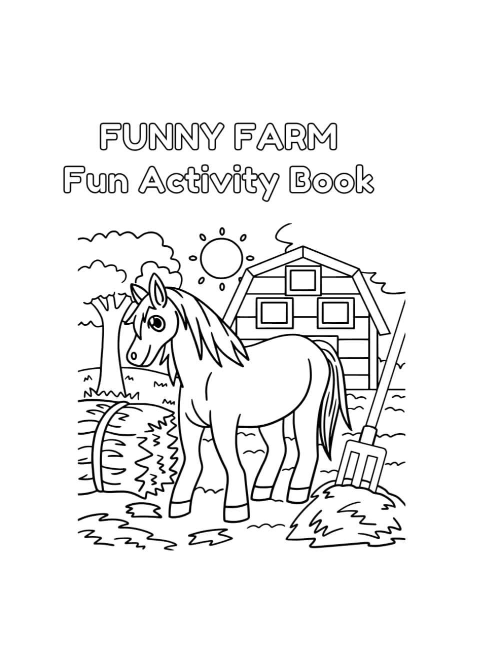FUNNY FARM: Fun Activity Book